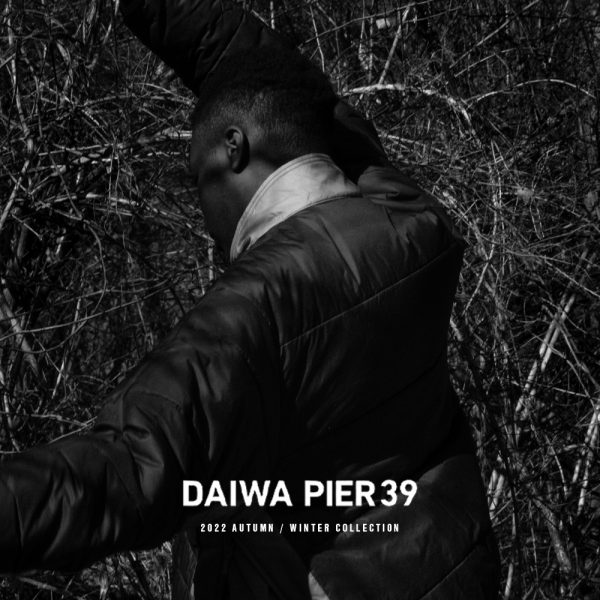 “DAIWA PIER39”  2022 AUTUMN / WINTER COLLECTION START