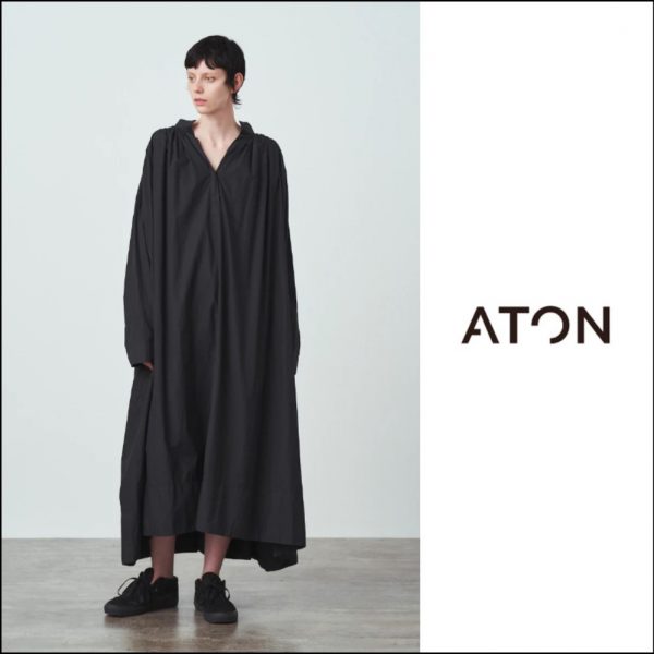 ATON / 新作アイテム入荷 “NATURAL DYE LAWN GATHERD DRESS”and more ﻿