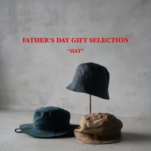 FATHER’S DAY GIFT SELECTION “HAT”