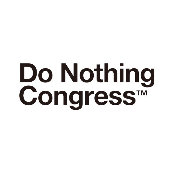 NEW BRAND ﻿“Do Nothing Congress” START