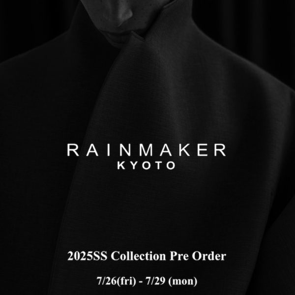 RAINMAKER 25SS Pre Order