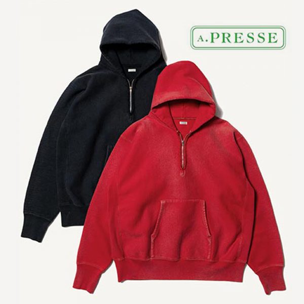 A.PRESSE / 新作アイテム入荷 “Vintage Half Zip Sweat Hoodie”and more