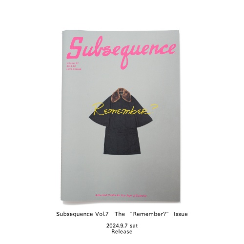 Subsequence Vol.7　 “Remember?”