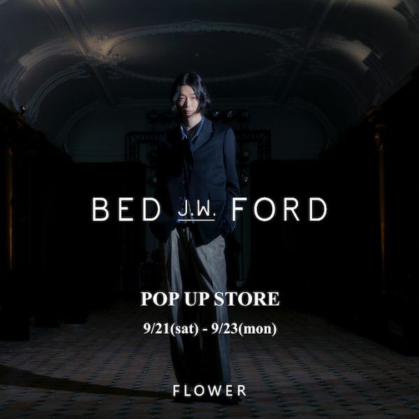 BED j.w. FORD  POP UP STORE  9/21(sat) – 9/23(mon)