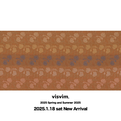 visvim   Spring and Summer 2025  “Dissertation on Quality We Choose”  2025.1.18 sat New Arrival